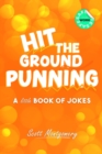 Image for Hit the Ground Punning: A Little Book of Jokes