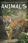 Image for 1111 Amazing Facts about Animals