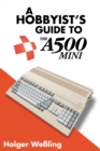 Image for A Hobbyist&#39;s Guide to THEA500 Mini