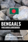 Image for Bengaals vocabulaireboek: Aanpak Gebaseerd Op Onderwerp