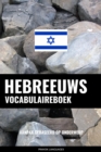 Image for Hebreeuws vocabulaireboek: Aanpak Gebaseerd Op Onderwerp