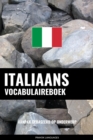 Image for Italiaans vocabulaireboek: Aanpak Gebaseerd Op Onderwerp