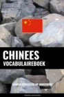 Image for Chinees vocabulaireboek: Aanpak Gebaseerd Op Onderwerp