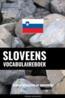 Image for Sloveens vocabulaireboek: Aanpak Gebaseerd Op Onderwerp