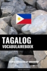 Image for Tagalog vocabulaireboek: Aanpak Gebaseerd Op Onderwerp