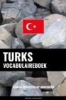 Image for Turks vocabulaireboek: Aanpak Gebaseerd Op Onderwerp