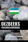 Image for Oezbeeks vocabulaireboek: Aanpak Gebaseerd Op Onderwerp