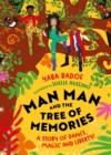 Image for Man-man and the tree of memories  : a story of dance, magic and liberty!