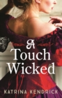 Image for A touch wicked
