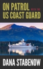 Image for On Patrol With the US Coast Guard