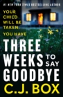 Image for Three weeks to say goodbye