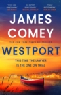 Image for Westport : The Breathtaking Must-Read New Thriller from the Former Director of the FBI