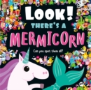 Image for Look! There&#39;s a Mermicorn
