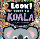 Image for Look! There&#39;s a Koala