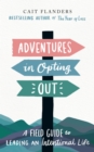 Image for Adventures in Opting Out: A Field Guide to Leading an Intentional Life