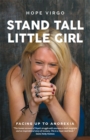 Image for Stand Tall, Little Girl : Facing Up to Anorexia