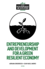 Image for Entrepreneurship and Development for a Green Resilient Economy