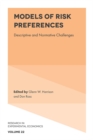 Image for Models of risk preferences  : descriptive and normative challenges