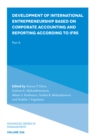 Image for Development of International Entrepreneurship Based on Corporate Accounting and Reporting According to IFRS : Part A