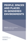 Image for People, Spaces and Places in Gendered Environments
