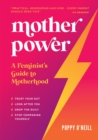 Image for Mother Power: A Feminist&#39;s Guide to Motherhood