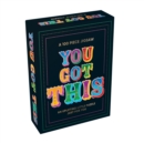 Image for You Got This : An Uplifting Little 100-Piece Jigsaw Puzzle