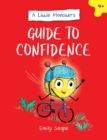 Image for A Little Monster’s Guide to Confidence