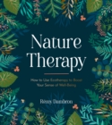 Image for Nature Therapy: How to Use Ecotherapy to Boost Your Sense of Well-Being