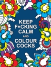 Image for Keep F*cking Calm and Colour Cocks