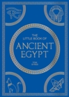 Image for The Little Book of Ancient Egypt