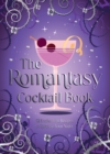 Image for The Romantasy Cocktail Book