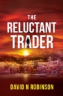 Image for The reluctant trader