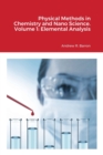 Image for Physical Methods in Chemistry and Nano Science. Volume 1