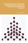 Image for Physical Methods in Chemistry and Nano Science. Volume 5 : Molecular and Solid State Structure
