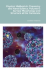 Image for Physical Methods in Chemistry and Nano Science. Volume 6 : Surface Morphology and Structure at the Nanoscale