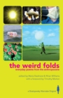 Image for The weird folds  : everyday poems from the anthropocene
