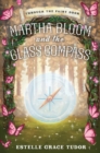 Image for Martha Bloom and the Glass Compass