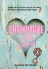 Image for Champagne &amp; Self-loathing