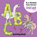 Image for A B C (Oscar The Orgo Activity Book)