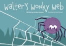 Image for Walter&#39;s Wonky Web