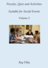 Image for Puzzles, Quiz and Activities suitable for Social Events Volume 5