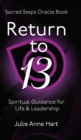 Image for Return to 13 : Spiritual Guidance for Life and Leadership