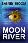 Image for Moon River : Podric Moon&#39;s Adventures in the American Civil War