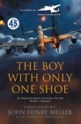 Image for The Boy With Only One Shoe : An illustrated memoir of wartime life with Bomber Command