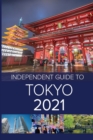 Image for The Independent Guide to Tokyo 2021