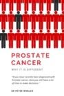Image for Prostate Cancer : Why it is different