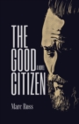 Image for The Good Citizen : A Novel