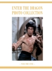 Image for Enter the Dragon Bruce Lee Vol 1 : Bruce Lee Enter the Dragon photo Album Vol 1