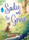 Image for Sadie and the Grove