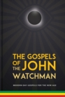 Image for The Gospels of John The Watchman
